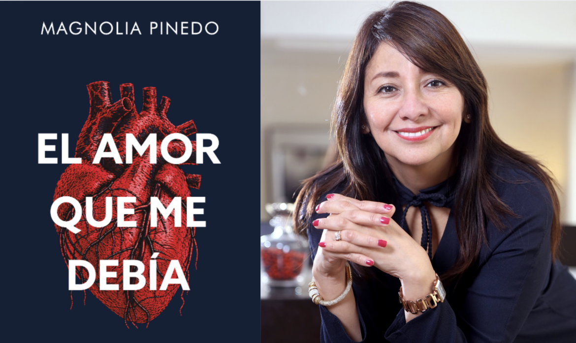 Magnolia Pinedo. El Amor que me debía.